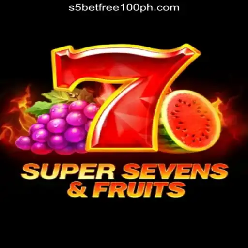 Exploring 7SuperSevensFruits in the World of S5 Casino Free 100 in Philippines